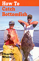 How to Catch Bottomfish