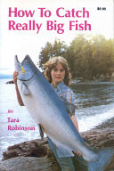 How to Catch Really Big Fish