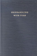Shiphandling with Tugs